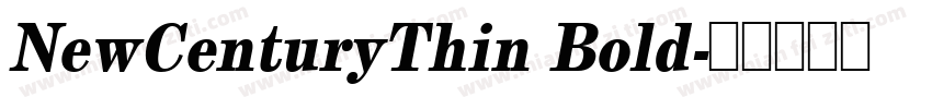 NewCenturyThin Bold字体转换